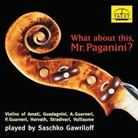What About This, Mr. Paganini?
