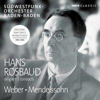 Weber & Mendelssohn: Orchestral Works
