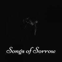 Songs of Sorrow: Melancholic Piano