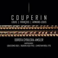 L. Couperin, F. Couperin & A. Couperin: Harpsichord Works