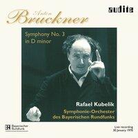 Bruckner: Symphony No. 3 in D Minor