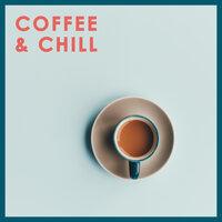Coffee & Chill