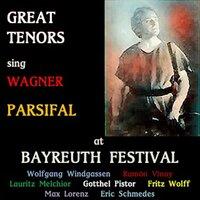 Great Tenors sing Wagner · Parsifal