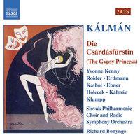 Kalman: Csardasfurstin (Die) (The Gypsy Princess)
