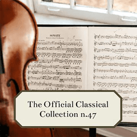 The Official Classical Collection n.47