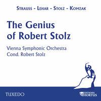 The Genius of Robert Stolz