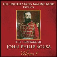 The Heritage of John Philip Sousa, Vol. 1