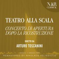 Teatro alla Scala: Concerto di apertura dopo la ricostruzione