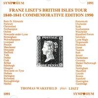 Franz Liszt's British Isles Tour 1840-1841 Commemorative Edition 1990