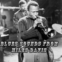 Blues Sounds from Miles Davis