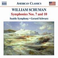 Schuman, W.: Symphonies Nos. 7 and 10
