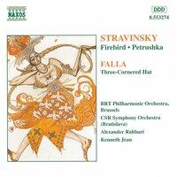 Stravinsky: Firebird (The) / Falla: Three-Cornered Hat (The)