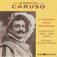 Enrico Caruso: 21 Greatest Opera Recordings