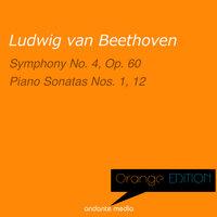 Orange Edition - Beethoven: Symphony No. 4, Op. 60 & Piano Sonatas Nos. 1 &12
