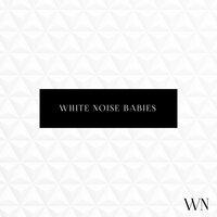 White Noise for Babies - Relaxation