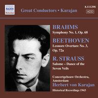 Brahms, J.: Symphony No. 1 / Beethoven, L.: Leonore Overture No. 3 / Strauss, R.: Salome: Dance of the Seven Veils (Karajan) (1943)
