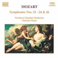 Mozart: Symphonies Nos. 21 - 24 and 26