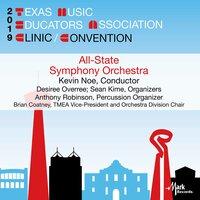 2019 Texas Music Educators Association (TMEA): Texas All-State Symphony Orchestra