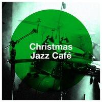 Christmas Jazz Café