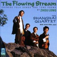 Zhou, L.: 8 Chinese Folk Songs / Poems From Tang / Soul (The Flowing Stream - Chinese Folk Songs and Tone Poems)