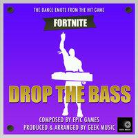 Drop The Bass Dance Emote (From "Fortnite Battle Royale ")