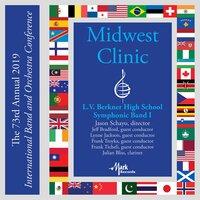 2019 Midwest Clinic: L.V. Berkner High School Symphonic Band I