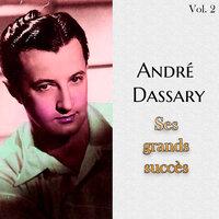 André dassary - ses grands succès, vol. 2
