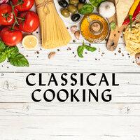 Classical Cooking