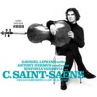 Saint-Saëns: Cello Concerto No. 1, Op. 33 – Cello Heroics, Vol. 3