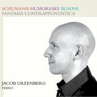 Schumann: Humoreske - Busoni: Fantasia contrappuntistica