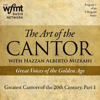 The Art of the Cantor Part 1