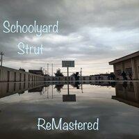 Schoolyard Strut