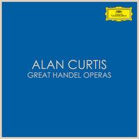 Alan Curtis - Great Handel Operas