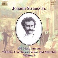 Strauss II: 100 Most Famous Works, Vol.  9