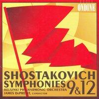 Shostakovich, D.: Symphonies Nos. 9 and 12 (Helsinki Philharmonic, Depreist)