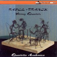 Ravel, M.: String Quartet / Franck, C.: String Quartet
