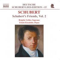 Schubert: Lied Edition 15 - Friends, Vol. 2