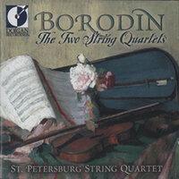 Borodin, A.P.: String Quartets Nos. 1 and 2