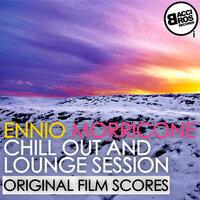 Ennio Morricone Chill Out and Lounge Session