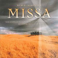 Weber, C.M. von: Missa sancta No. 2, "Jubelmesse" / Schumann, R.: Missa sacra, Op. 147