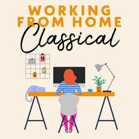 Working from Home Classical