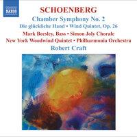 Schoenberg, A.: Chamber Symphony No. 2 / Die Gluckliche Hand / Wind Quintet