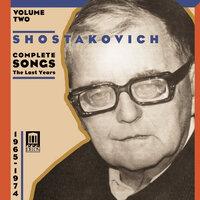 Shostakovich, D.: Songs (Complete), Vol. 2