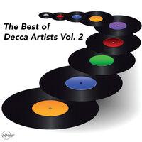 The Best of Decca Artists Vol. 2