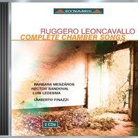Leoncavallo: Chamber Songs (Complete)