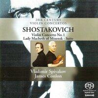 Shostakovich, D.: Violin Concerto No. 1 / Lady Macbeth of the Mtsensk District