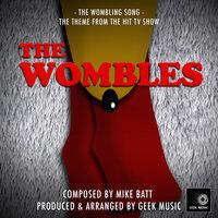 The Wombling Song (From "The Wombles")