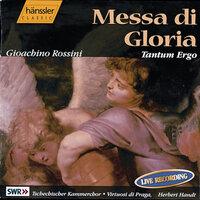 Rossini: Messa Di Gloria / Tantum Ergo