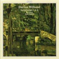 Milhaud: Symphonies Nos. 1 & 4