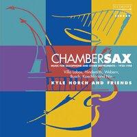 Chambersax: Music for Saxophone & Other Instruments